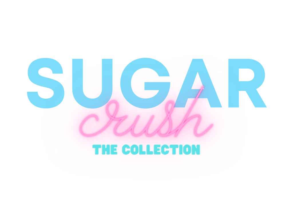 SUGAR CRUSH COLLECTION Overhead